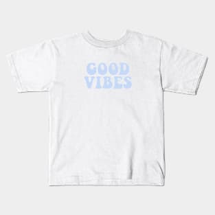 Light Sky Blue Good Vibes Vsco Design Kids T-Shirt